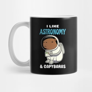 I Like Astronomy and Capybaras Cartoon Mug